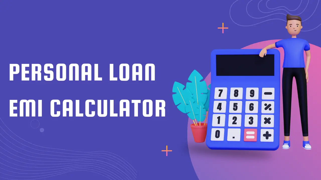 How Does the Personal Loan EMI Calculator Help in Easy Financial Planning